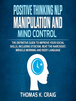 cover image of POSITIVE THINKING NLP MANIPULATION and MIND CONTROL